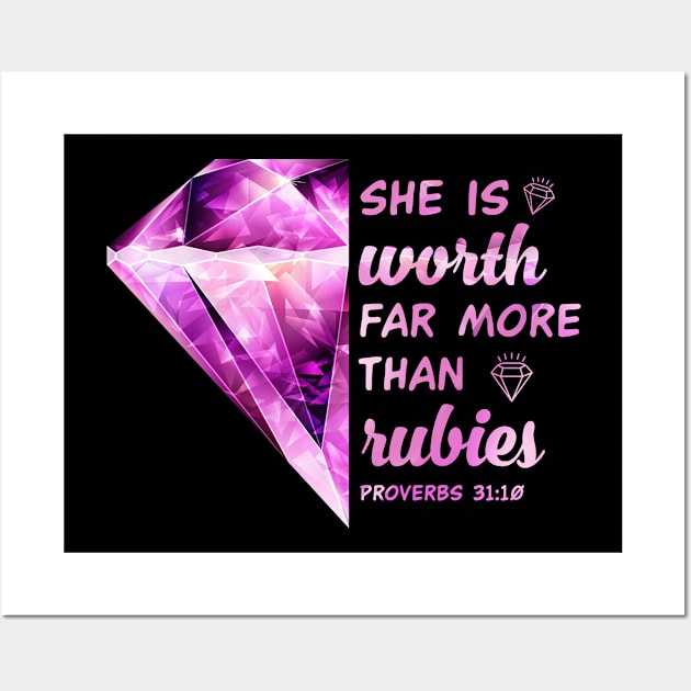 She Is Worth Far More Than Rubies Christian Mothers Day Wall Art by FrancisDouglasOfficial